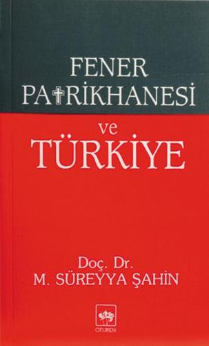 Kurye Kitabevi - Fener Patrikhanesi Ve Türkiye