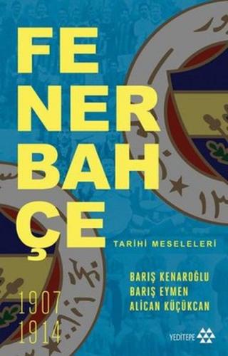Kurye Kitabevi - Fenerbahçe Tarihi Meseleleri