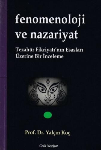 Kurye Kitabevi - Fenomenoloji ve Nazariyat Tezahür Fikriyatı'nın Esasl