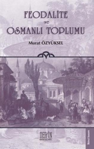 Kurye Kitabevi - Feodalite ve Osmanlı Toplumu