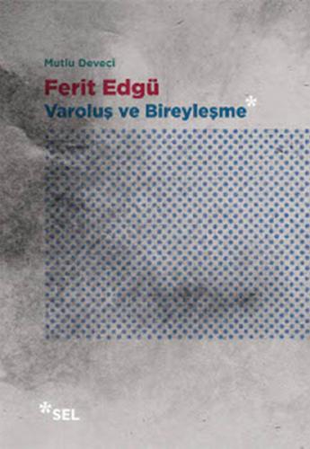 Ferit Edgü - Varoluş ve Bireyleşme - Münzevi Kitabevi