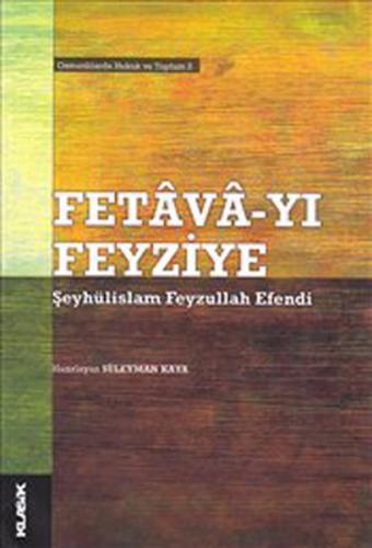 Kurye Kitabevi - Fetava Yı Feyziye Şeyhülislam Feyzullah Efendi Osmanl