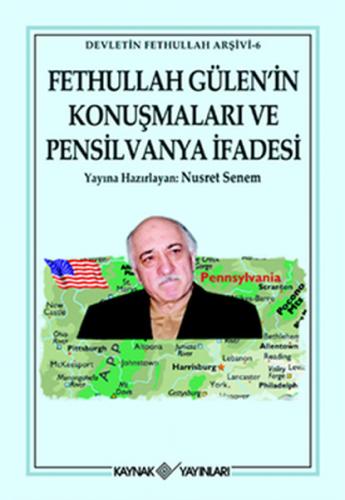 Kurye Kitabevi - Devletin Fethullah Arşivi-6: Fethullah Gülen'in Konuş