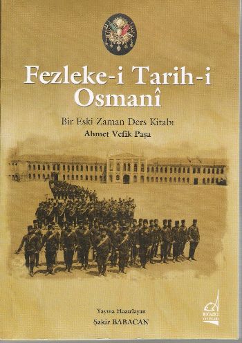 Kurye Kitabevi - Fezleke i Tarih i Osmani Bir Eski Zaman Ders Kitabı