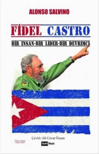 Kurye Kitabevi - Fidel Castro-Bir İnsan-Bir Lider-Bir Devrimci