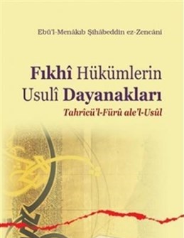 Kurye Kitabevi - Fıkhi Hükümlerin Usuli Dayanakları Tahricü'l Füru ale