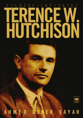 Kurye Kitabevi - Filozof-İktisatçı Terence W.Hutchison