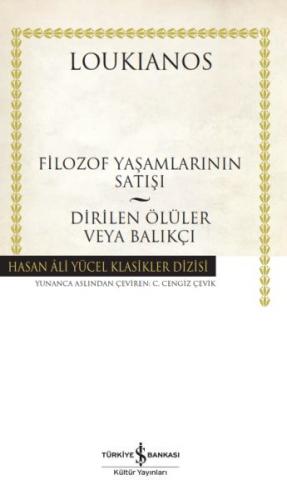 Filozof Yaşamlarının Satışı - Dirilen Ölüler veya Balıkçı - Hasan Ali Yücel Klasikleri