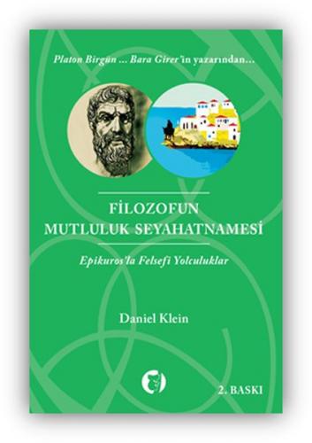 Kurye Kitabevi - Filozofun Mutluluk Seyahatnamesi Epikurosla Felsefi Y