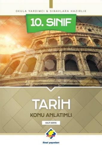 Final 10.Sınıf Tarih Konu Anlatımlı (Yeni) - Münzevi Kitabevi
