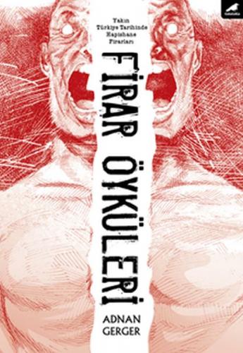 Firar Öyküleri - Münzevi Kitabevi