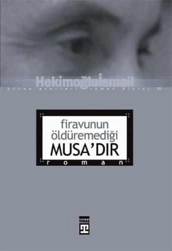 Firavunun Öldüremediği Musa’dır - Münzevi Kitabevi