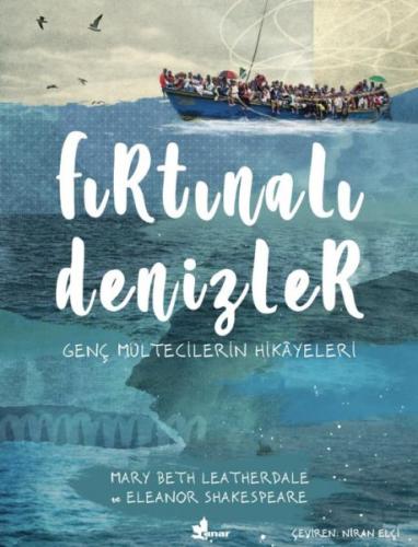 Kurye Kitabevi - Fırtınalı Denizler Genç Mültecilerin Hikayeleri