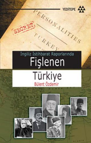 Kurye Kitabevi - İngiliz İstihbarat Raporlarında Fişlenen Türkiye