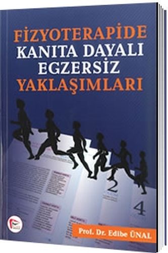 Fizyoterapide Kanıta Dayalı Egzersiz Yaklaşımları - Münzevi Kitabevi