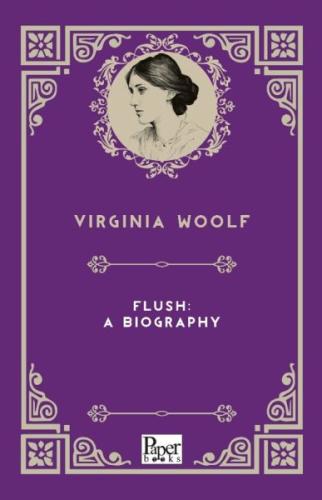 Kurye Kitabevi - Flush: A Biography (İngilizce Kitap)