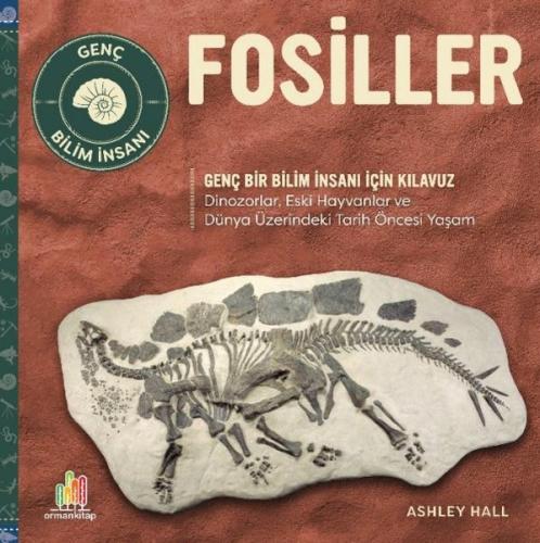 Kurye Kitabevi - Fosiller Genç Bir Bilim İnsanı İçin Kılavuz