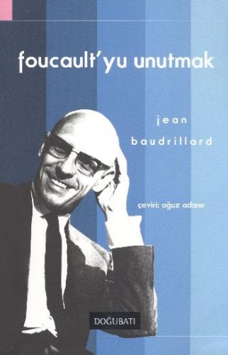Kurye Kitabevi - Foucaultyu Unutmak