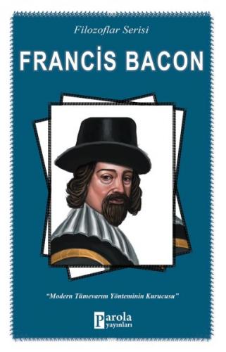 Kurye Kitabevi - Francis Bacon Filozoflar Serisi Modern Tümevarım Yönt