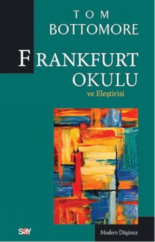 Kurye Kitabevi - Frankfurt Okulu ve Eleştirisi