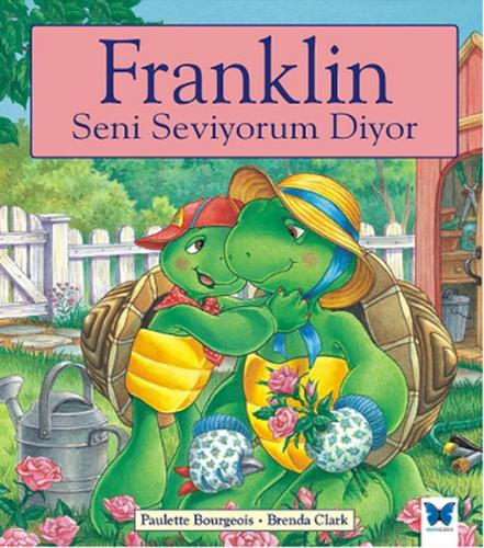 Kurye Kitabevi - Franklin Seni Seviyorum Diyor