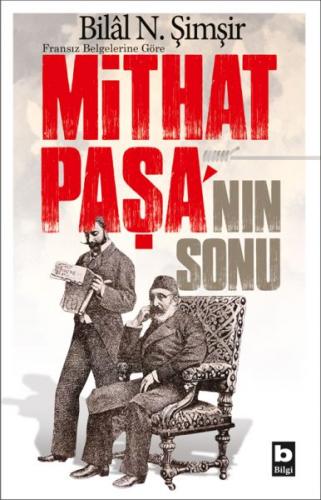 Fransız Belgelerine Göre - Mithat Paşa'nın Sonu - Münzevi Kitabevi