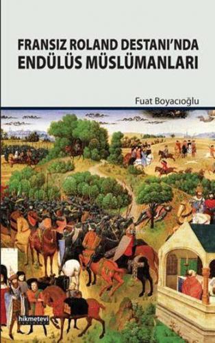 Kurye Kitabevi - Fransız Roland Destanında Endülüs Müslümanları