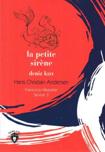 Kurye Kitabevi - La Petite Sirene Deniz Kızı Fransızca Hikayeler Seviy