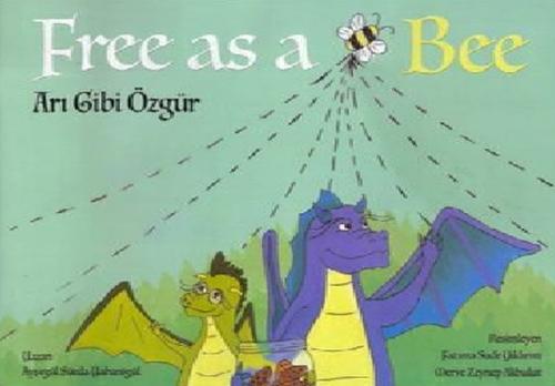 Kurye Kitabevi - Free As a Bee - Arı Gibi Özgür