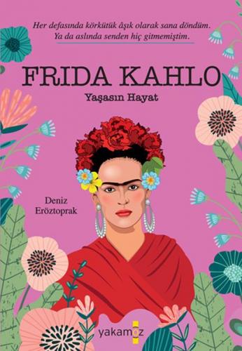 Kurye Kitabevi - Frida Kahlo - Yaşasın Hayat