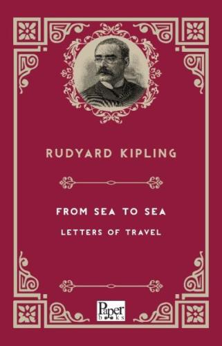 Kurye Kitabevi - From Sea to Sea Letters of Travel (İngilizce Kitap)