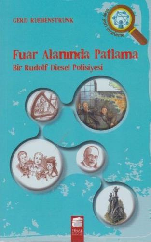 Kurye Kitabevi - Fuar Alanında Patlama-Bir Rudolf Diesel Polisiyesi