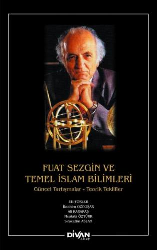 Fuat Sezgin ve Temel İslam Bilimleri