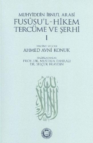 Fususu'l - Hikem Tercüme ve Şerhi I