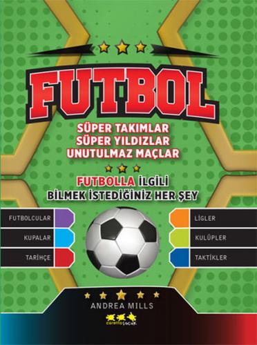 Kurye Kitabevi - Futbol Süper Takımlar Süper Yıldızlar Unutulmaz Maçla