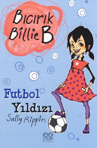 Kurye Kitabevi - Bıcırık Billie B Futbol Yıldızı