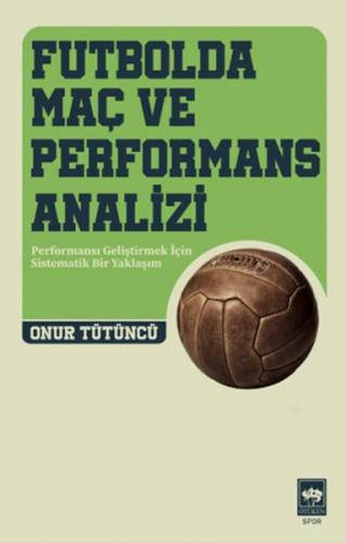 Kurye Kitabevi - Futbolda Maç ve Performans Analizi