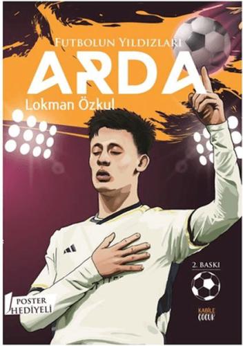 Futbolun Yıldızları Arda (Poster Hediyeli)