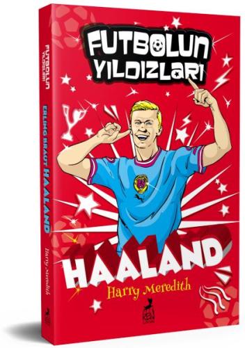 Kurye Kitabevi - Futbolun Yıldızları Erling Braut Haaland