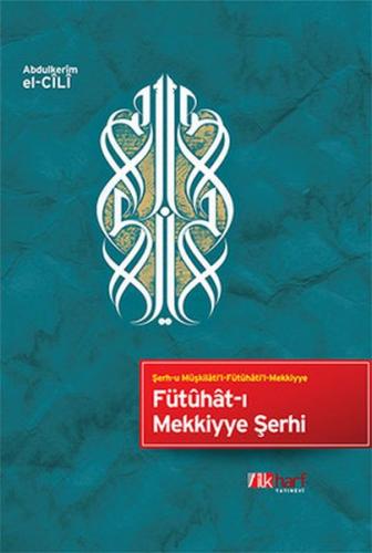 Kurye Kitabevi - Fütuhat-i Mekkiyye Serhi