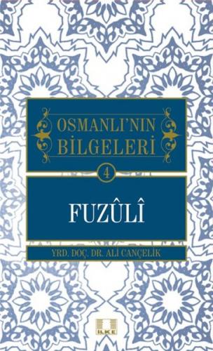 Kurye Kitabevi - Osmanlının Bilgeleri 4 - Fuzuli