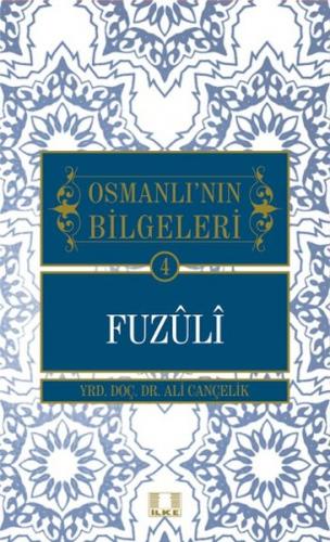 Fuzuli / Osmanlı'nın Bilgeleri 4