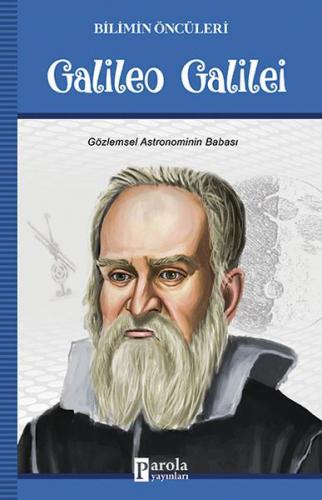 Kurye Kitabevi - Galileo Galilei Bilimin Öncüleri Gözlemsel Astronomin