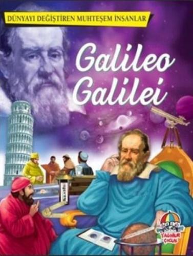 Kurye Kitabevi - Dünyayı Değiştiren Muhteşem İnsanlar - Galileo Galile