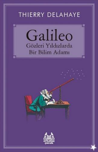Kurye Kitabevi - Galileo-Gözleri Yıldızlarda Bir Bilim Adamı