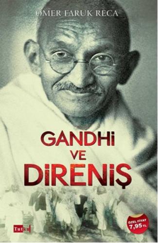 Gandhi ve Direniş - Münzevi Kitabevi