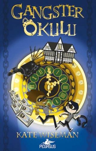 Gangster Okulu 1. Kitap