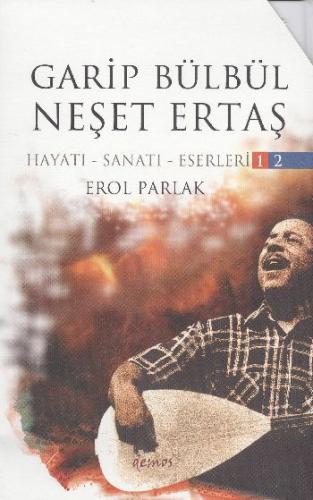 Garip Bülbül Neşet Ertaş (2 Kitap Takım) Hayatı-Sanatı-Eserleri - Münz