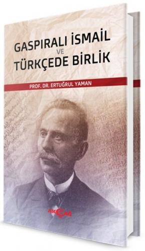 Kurye Kitabevi - Gaspıralı İsmail ve Türkçede Birlik