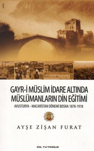 Kurye Kitabevi - Gayr-i Müslim İdare Altında Müslümanların Din Eğitimi